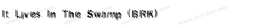 It Lives In The Swamp (BRK)字体转换